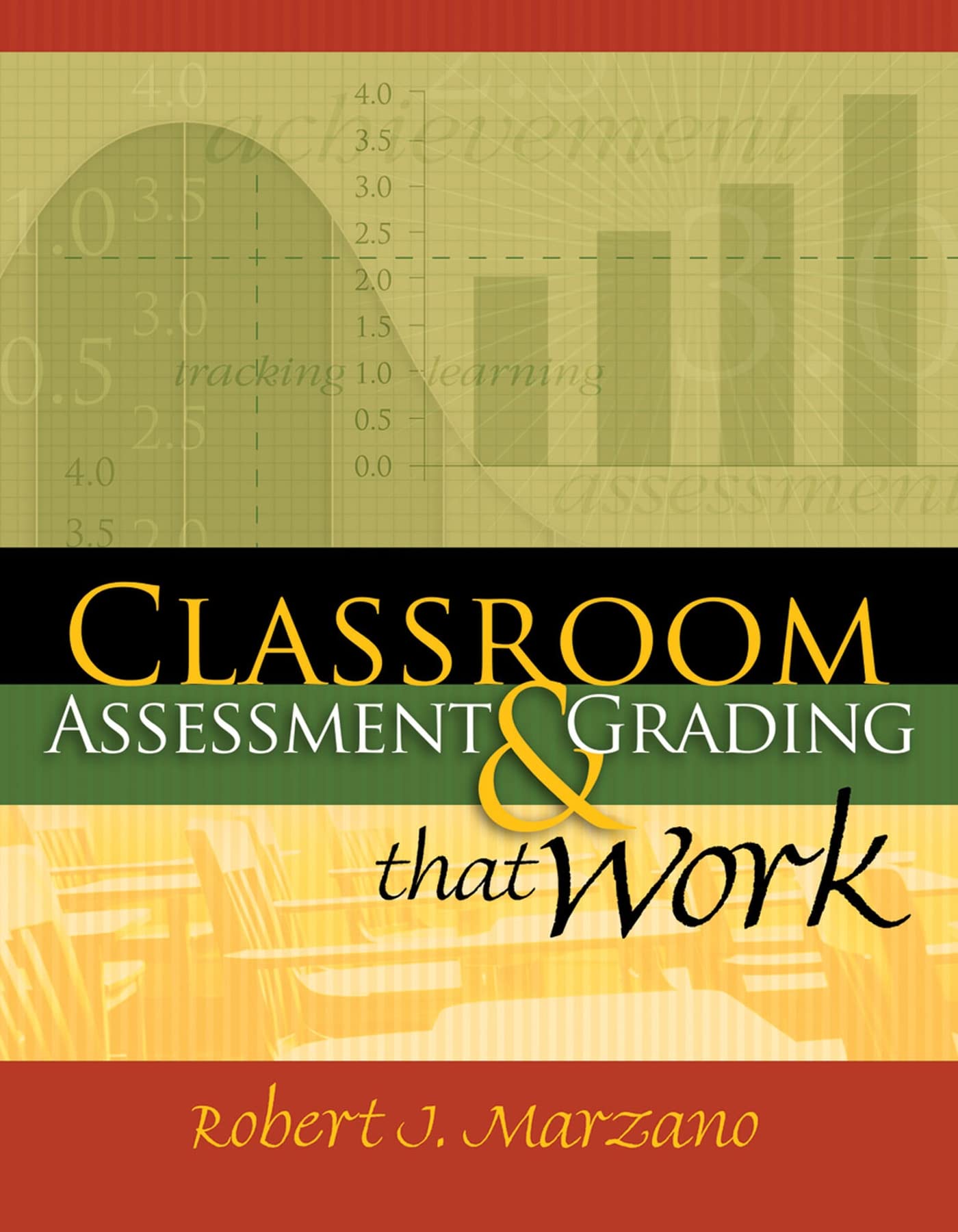 Classroom Assessment And Grading That Work