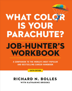 What Color Is Your Parachute? JobHunter's Workbook, Sixth Edition: A Companion to the World's Most Popular and Bestselling Care,Used