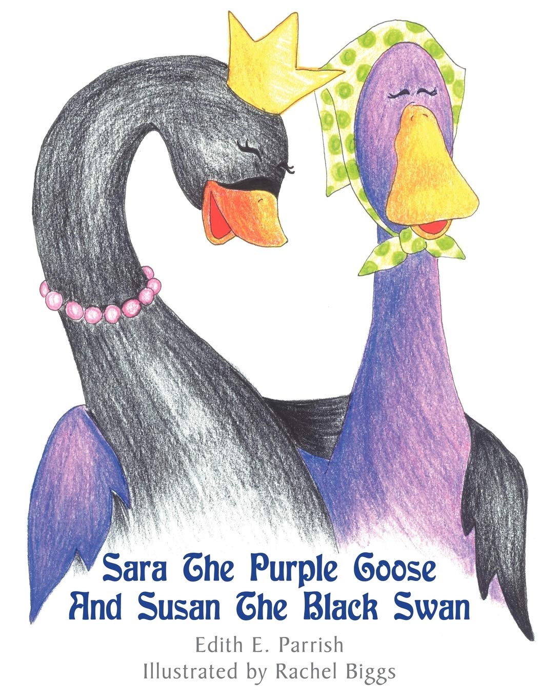 Sara the Purple Goose and Susan the Black Swan,Used
