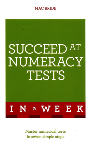 Succeed At Numeracy Tests In A Week
