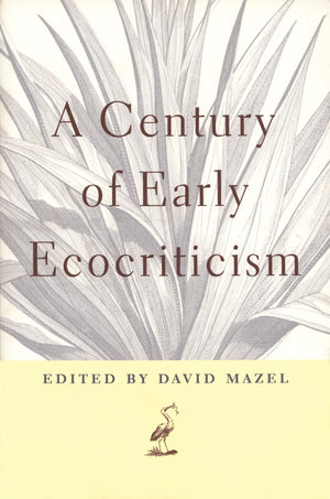 A Century Of Early Ecocriticism,Used