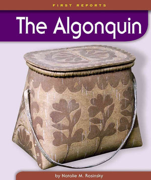 The Algonquin (First Reports: Native Americans),New