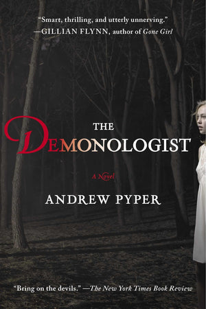 The Demonologist: A Novel,New