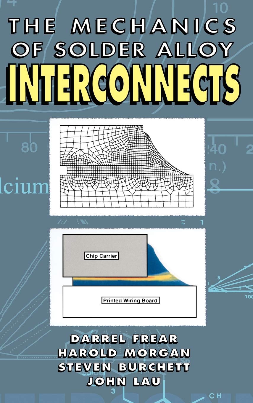Mechanics Of Solder Alloy Interconnects (Electrical Engineering),New