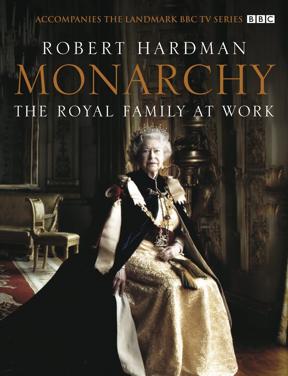 Monarchy : The Royal Family at Work,Used