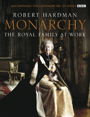 Monarchy : The Royal Family at Work,Used