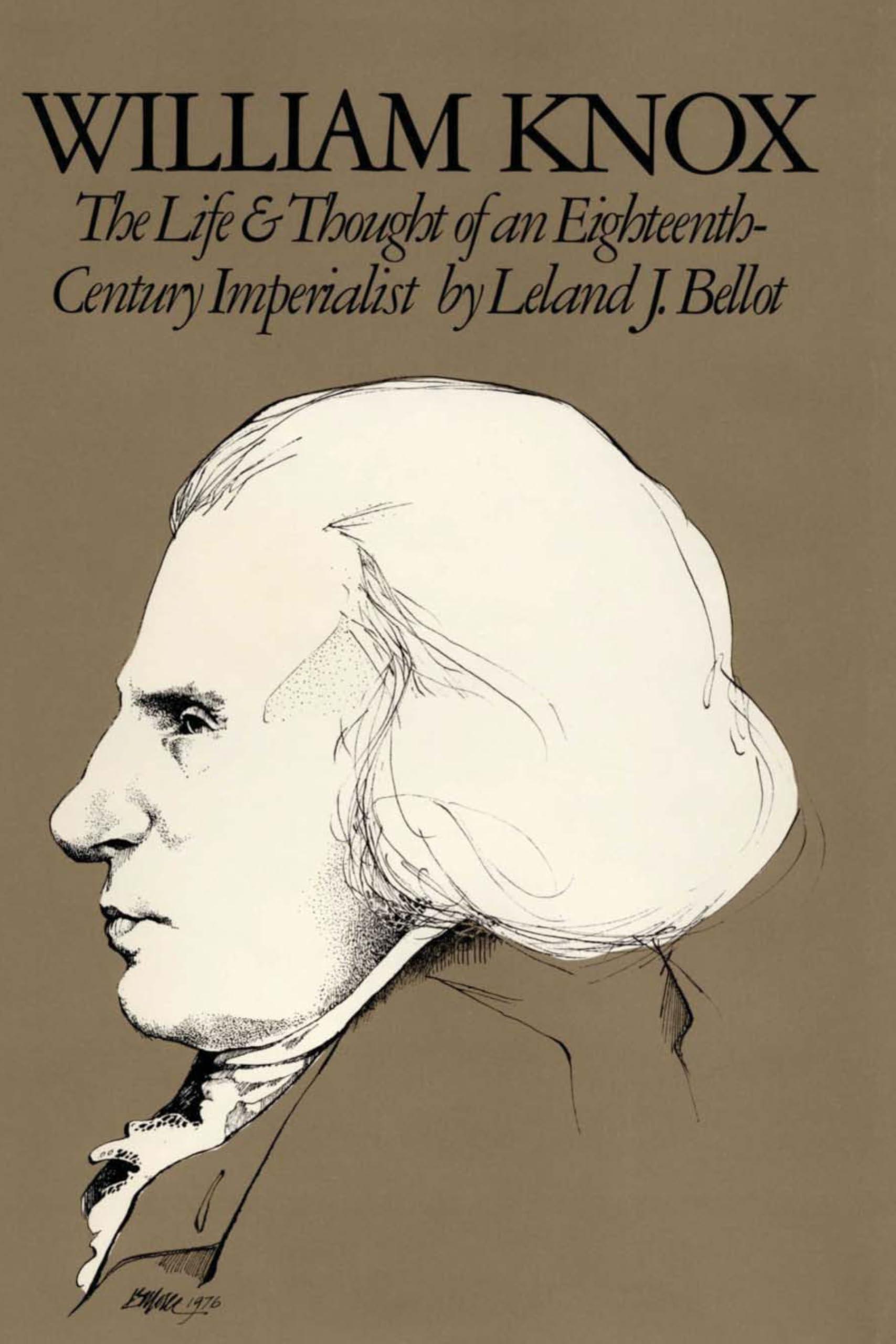 William Knox: The Life and Thought of an EighteenthCentury Imperialist