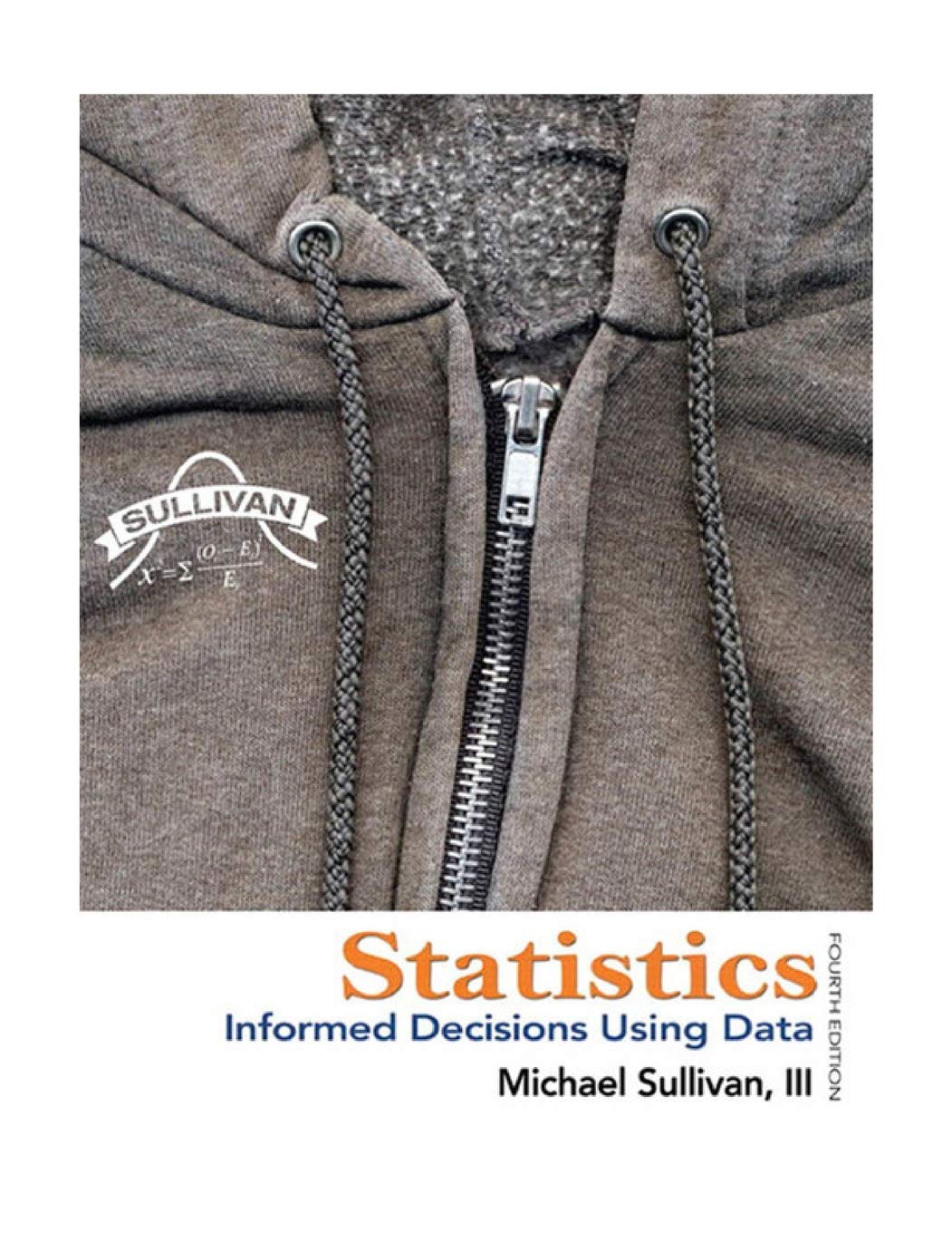 Statistics: Informed Decisions Using Data (4th Edition),Used