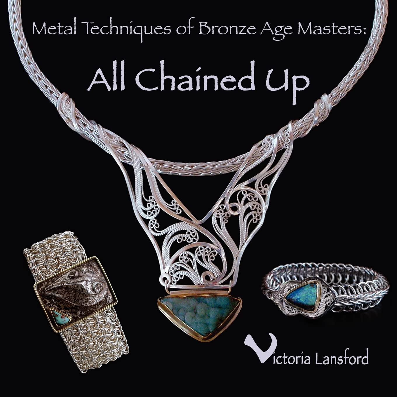 Metal Techniques of Bronze Age Masters: All Chained Up,Used