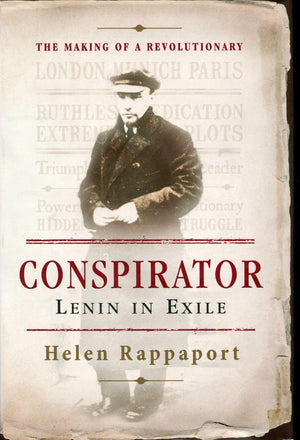 Conspirator: Lenin In Exile,New
