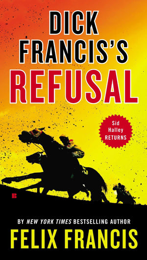 Dick Francis's Refusal (Sid Halley),Used