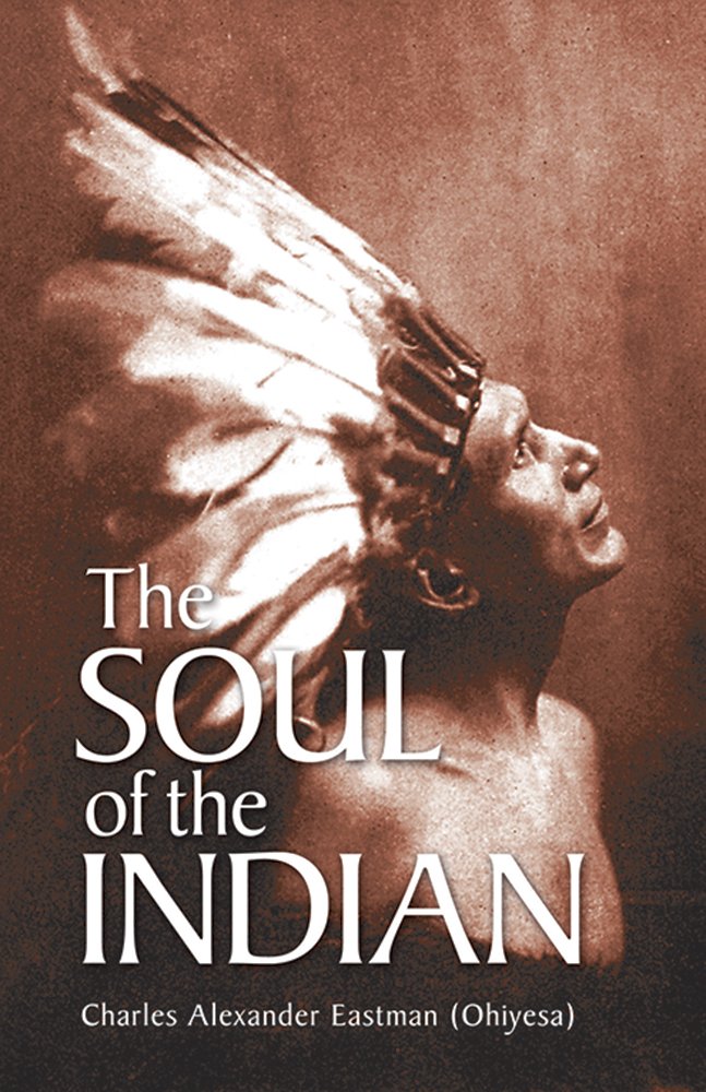 The Soul of the Indian (Native American),Used