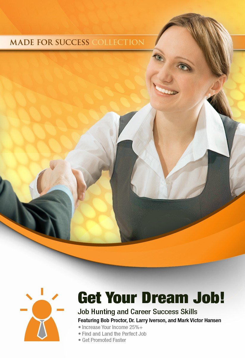 Get Your Dream Job!: Job Hunting and Career Success Skills (Made for Success Collections),Used