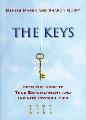 The Keys: Open the Door to True Empowerment And Infinite Possibilities,Used
