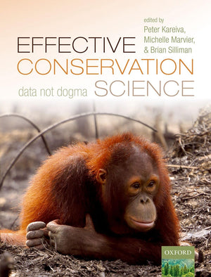 Effective Conservation Science: Data Not Dogma,Used
