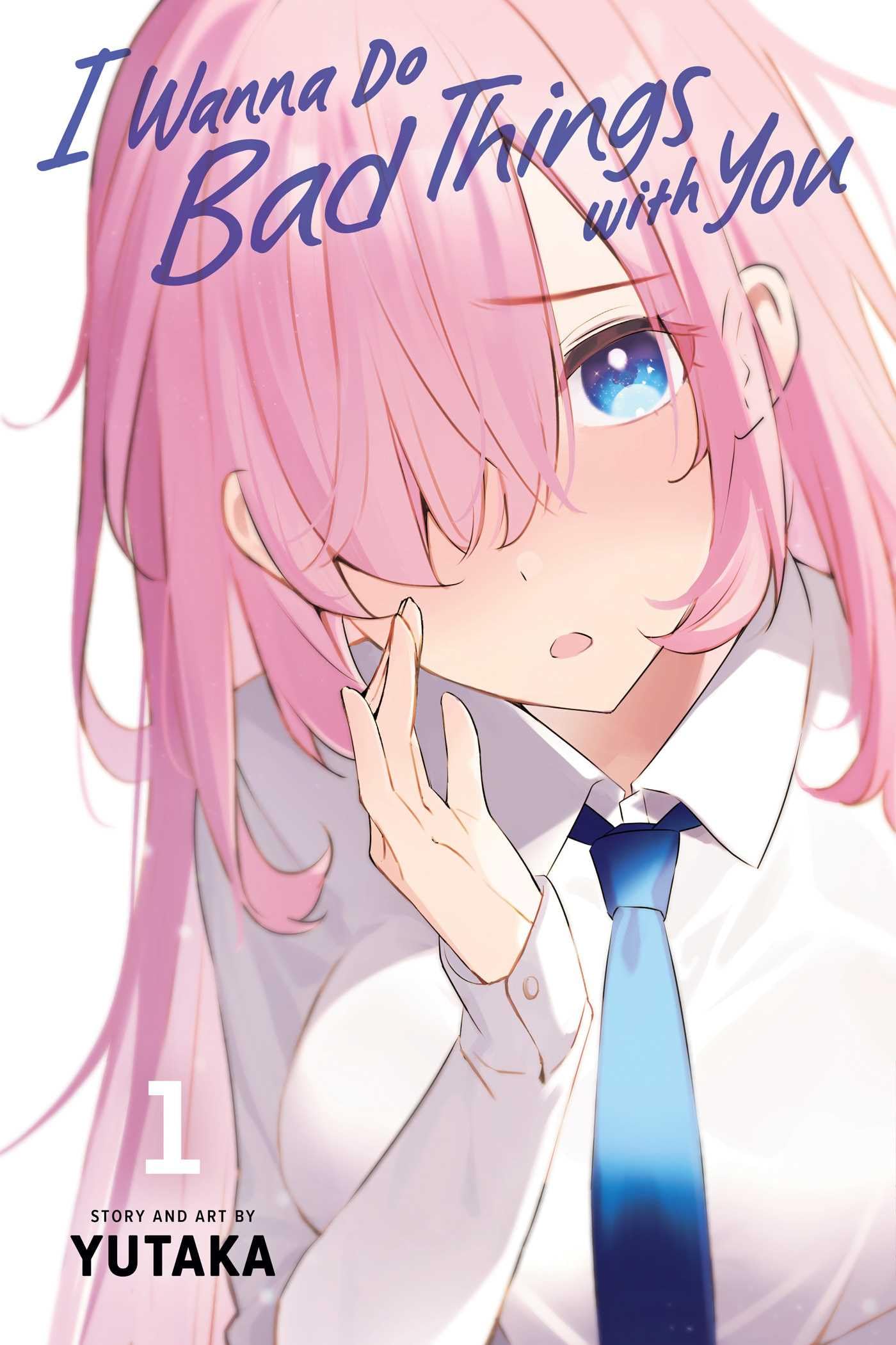 I Wanna Do Bad Things with You, Vol. 1 (1),New