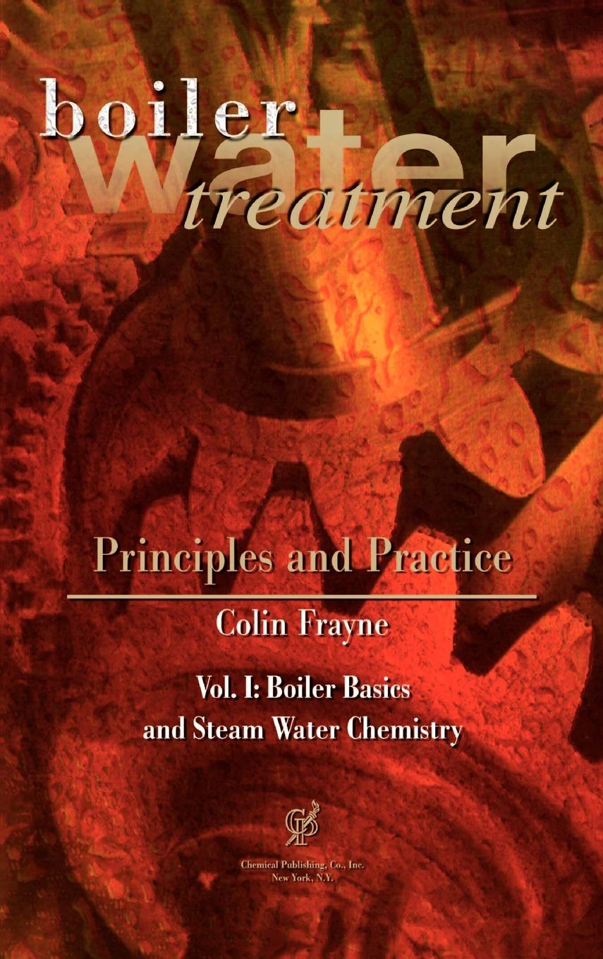 Boiler Water Treatment, Principles And Practice, Vol. 1,Used