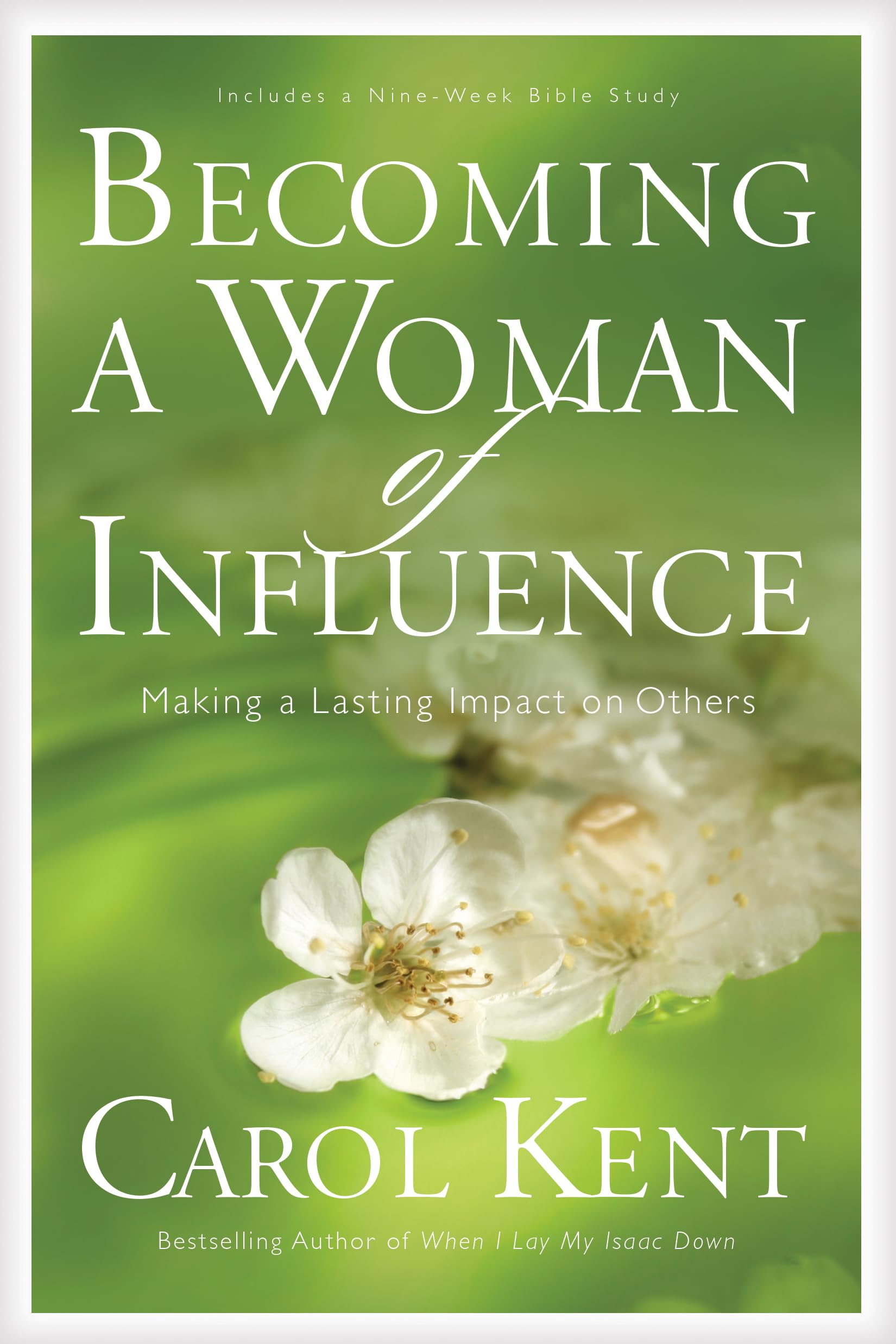 Becoming a Woman of Influence: Making a Lasting Impact on Others,Used