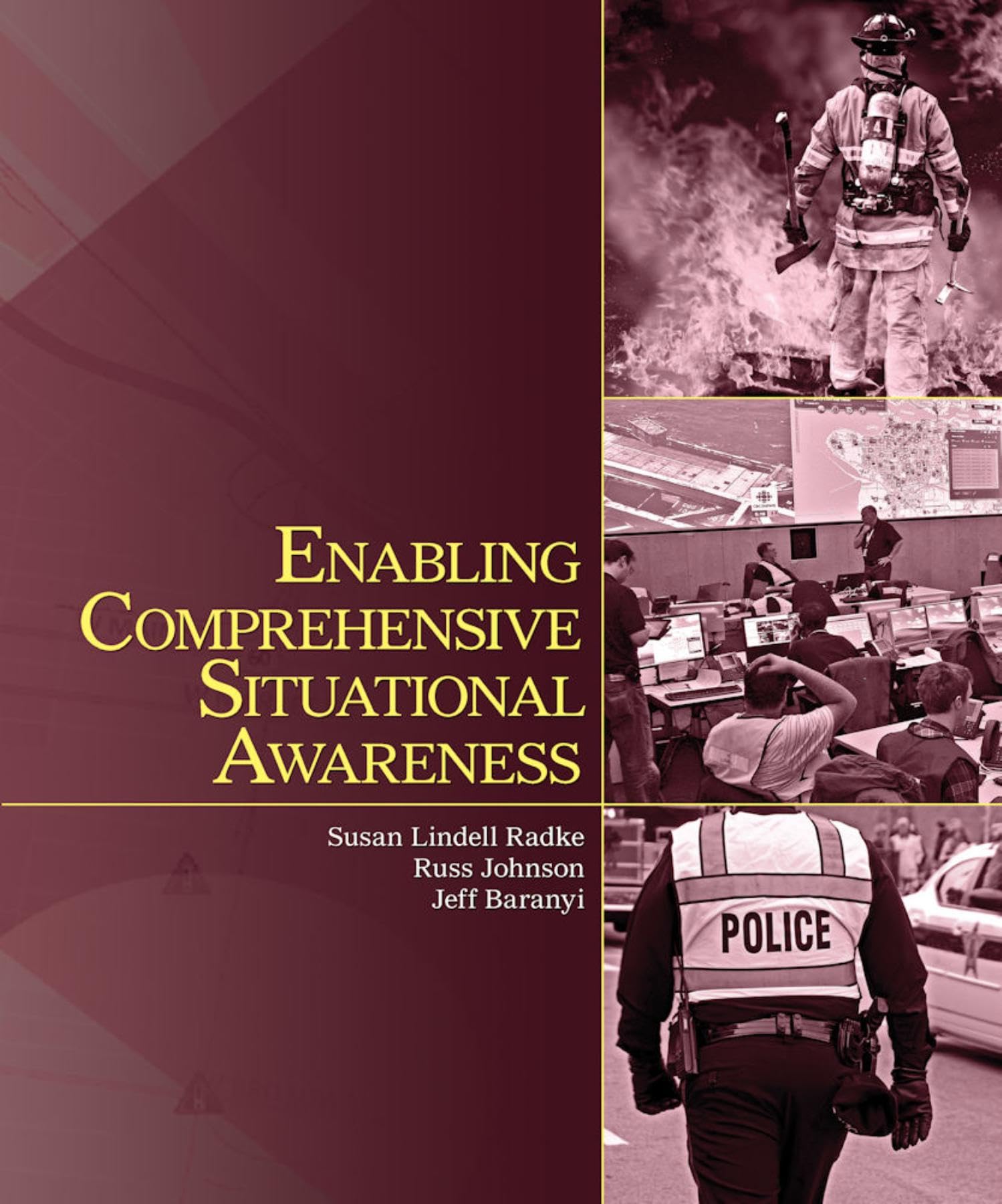 Enabling Comprehensive Situational Awareness,Used