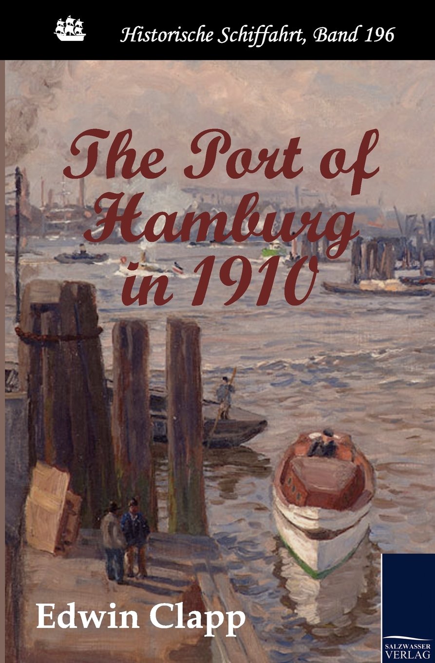 The Port of Hamburg in 1910,Used