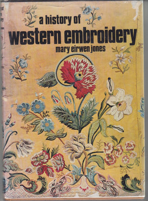 A History of Western Embroidery,New