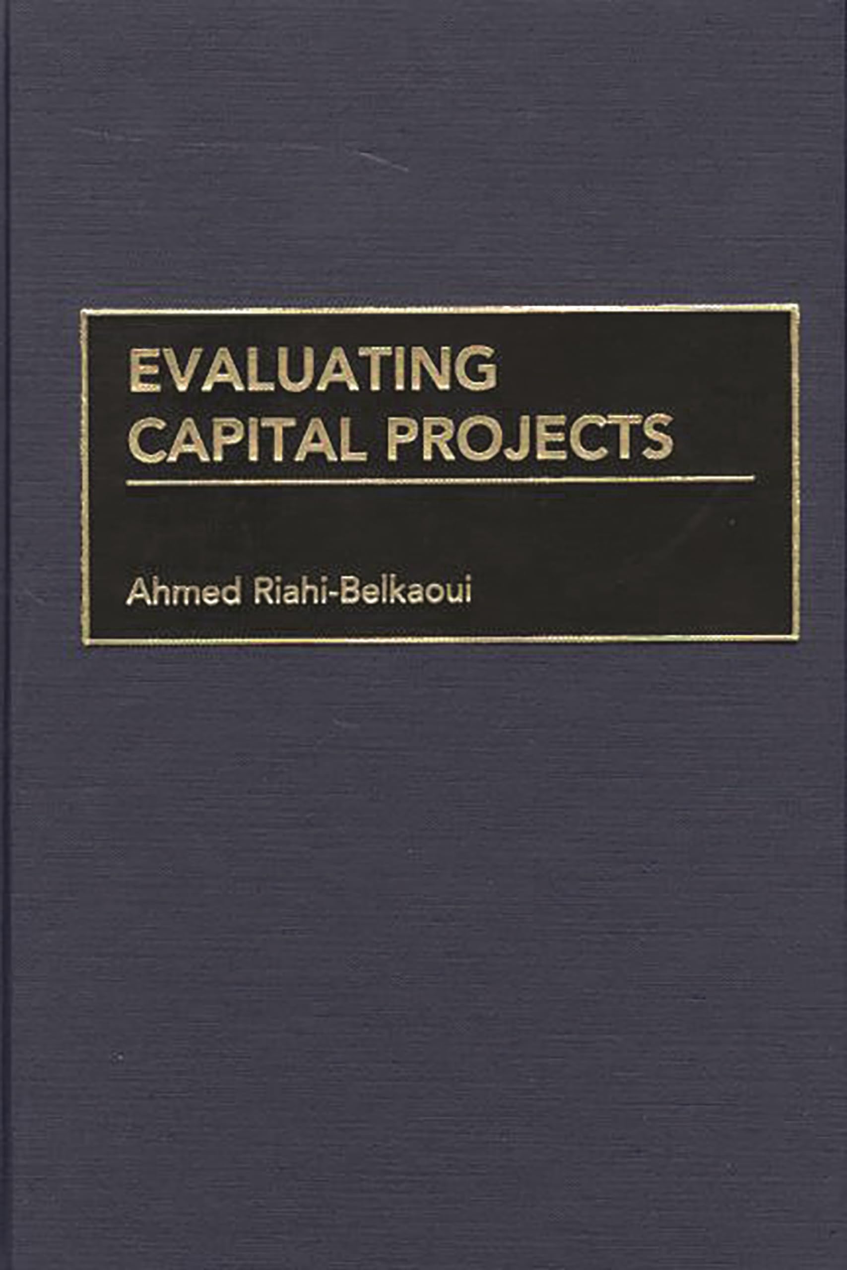 Evaluating Capital Projects,Used