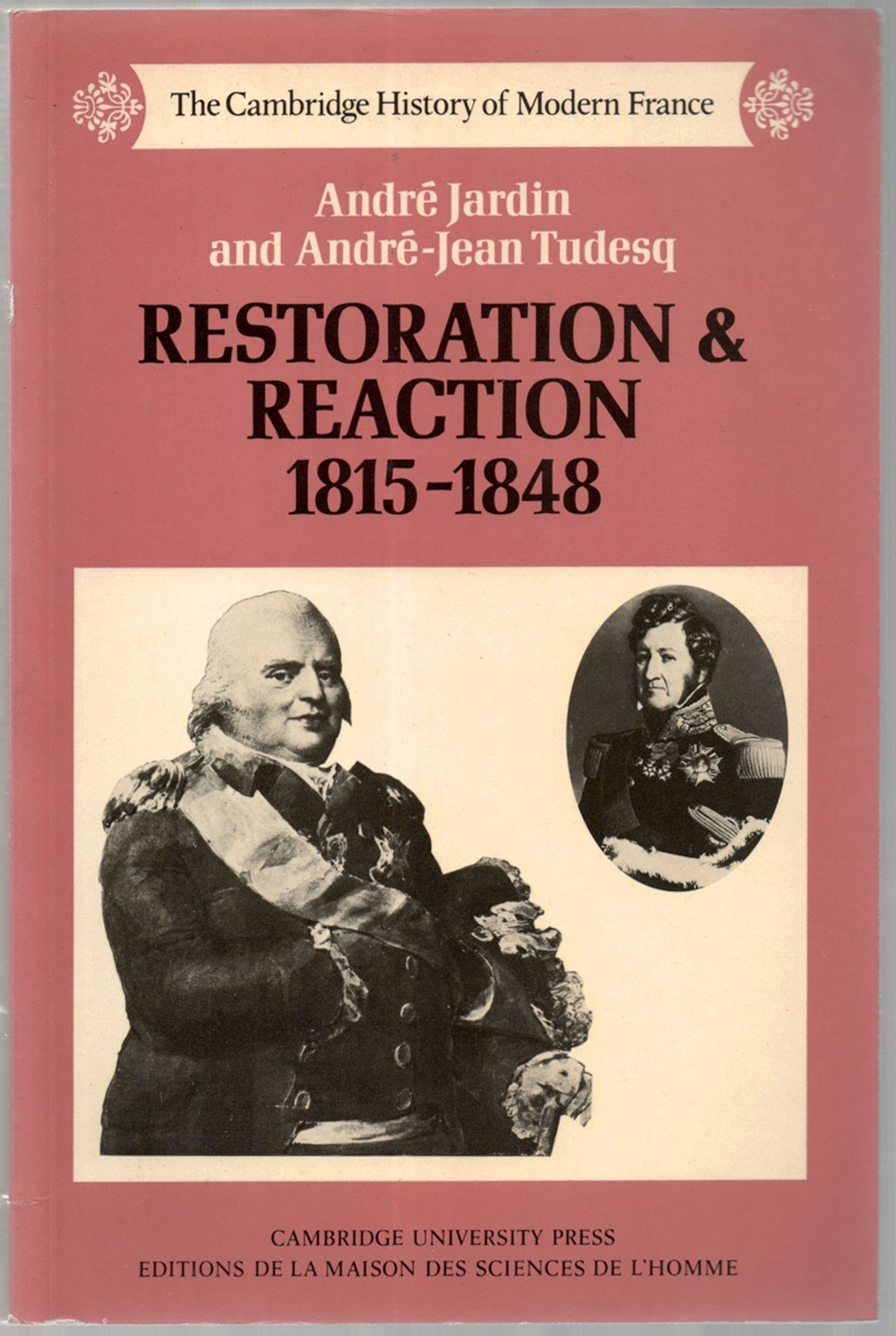Restoration and Reaction 18151848 (The Cambridge History of Modern France, Series Number 1),Used
