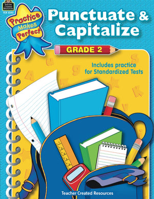 Punctuate & Capitalize Grade 2: Grade 2 (Practice Makes Perfect),New