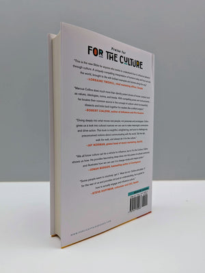 For The Culture: The Power Behind What We Buy, What We Do, And Who We Want To Be