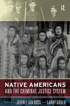Native Americans and the Criminal Justice System,Used
