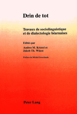 Drin de tot: Travaux de sociolinguistique et de dialectologie barnaises (French Edition),Used
