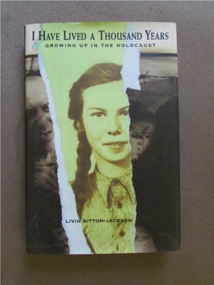 I Have Lived A Thousand Years: Growing Up In The Holocaust,New
