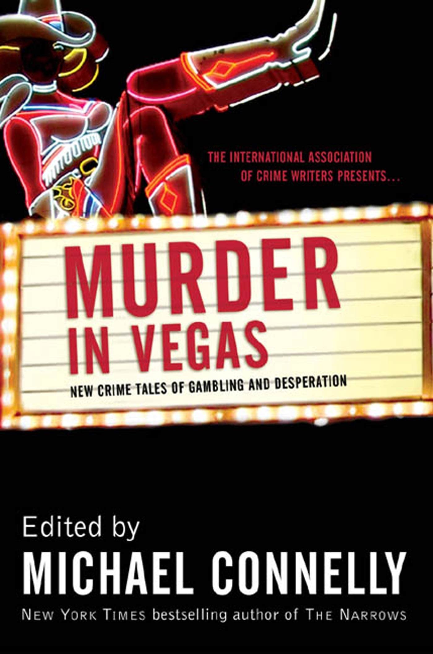 Murder In Vegas: New Crime Tales Of Gambling And Desperation