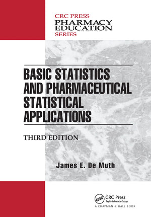 Basic Statistics and Pharmaceutical Statistical Applications (Pharmacy Education Series),Used