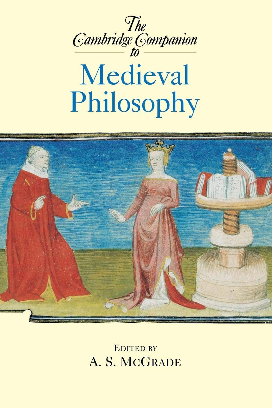 The Cambridge Companion to Medieval Philosophy (Cambridge Companions to Philosophy),Used