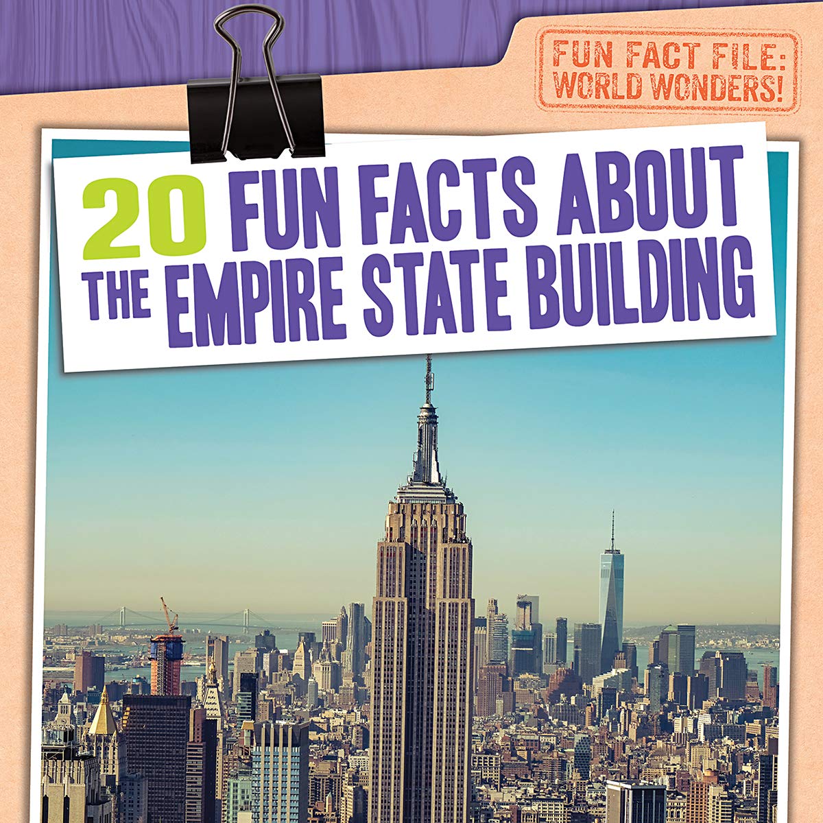 20 Fun Facts About the Empire State Building (Fun Fact File: World Wonders!),Used