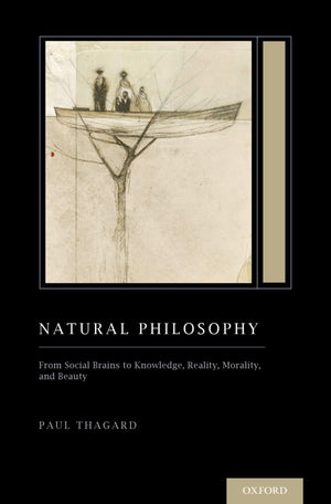 Natural Philosophy: From Social Brains to Knowledge, Reality, Morality, and Beauty (Treatise on Mind and Society) (Oxford Series,Used