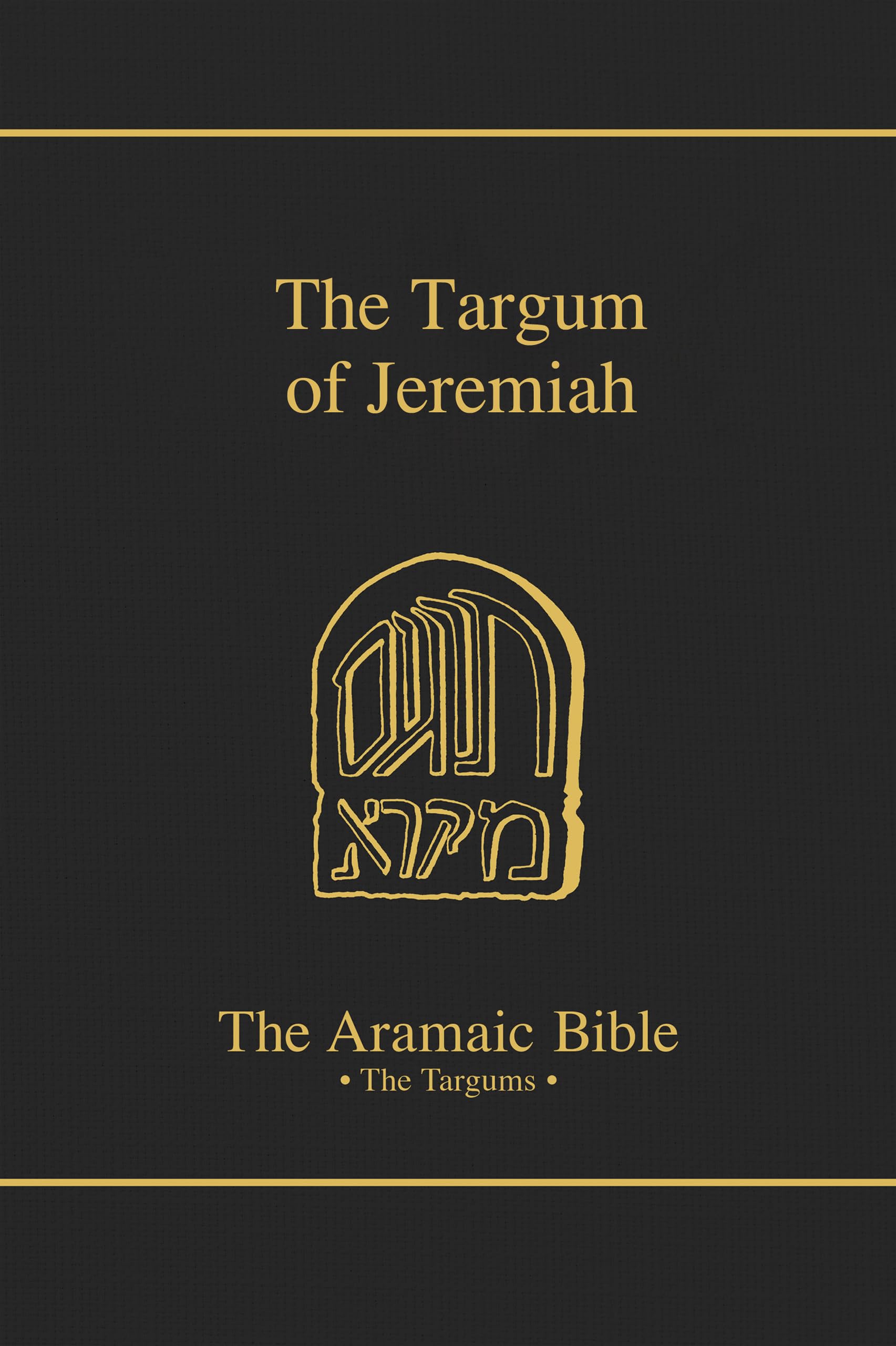 The Targum Of Jeremiah (The Aramaic Bible) (Volume 12),Used