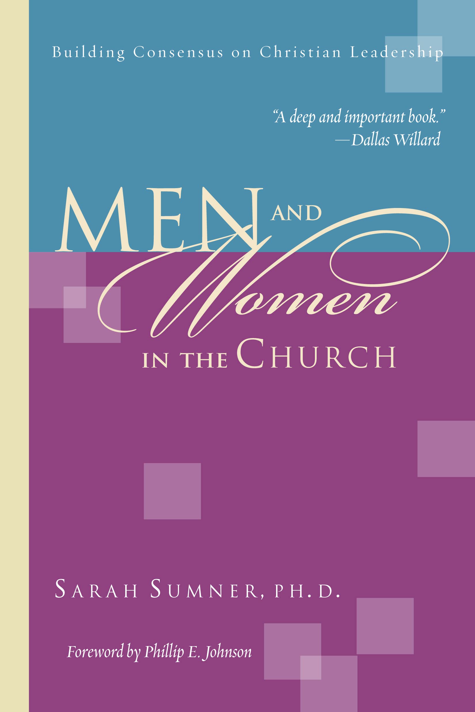 Men and Women in the Church: Building Consensus on Christian Leadership,Used