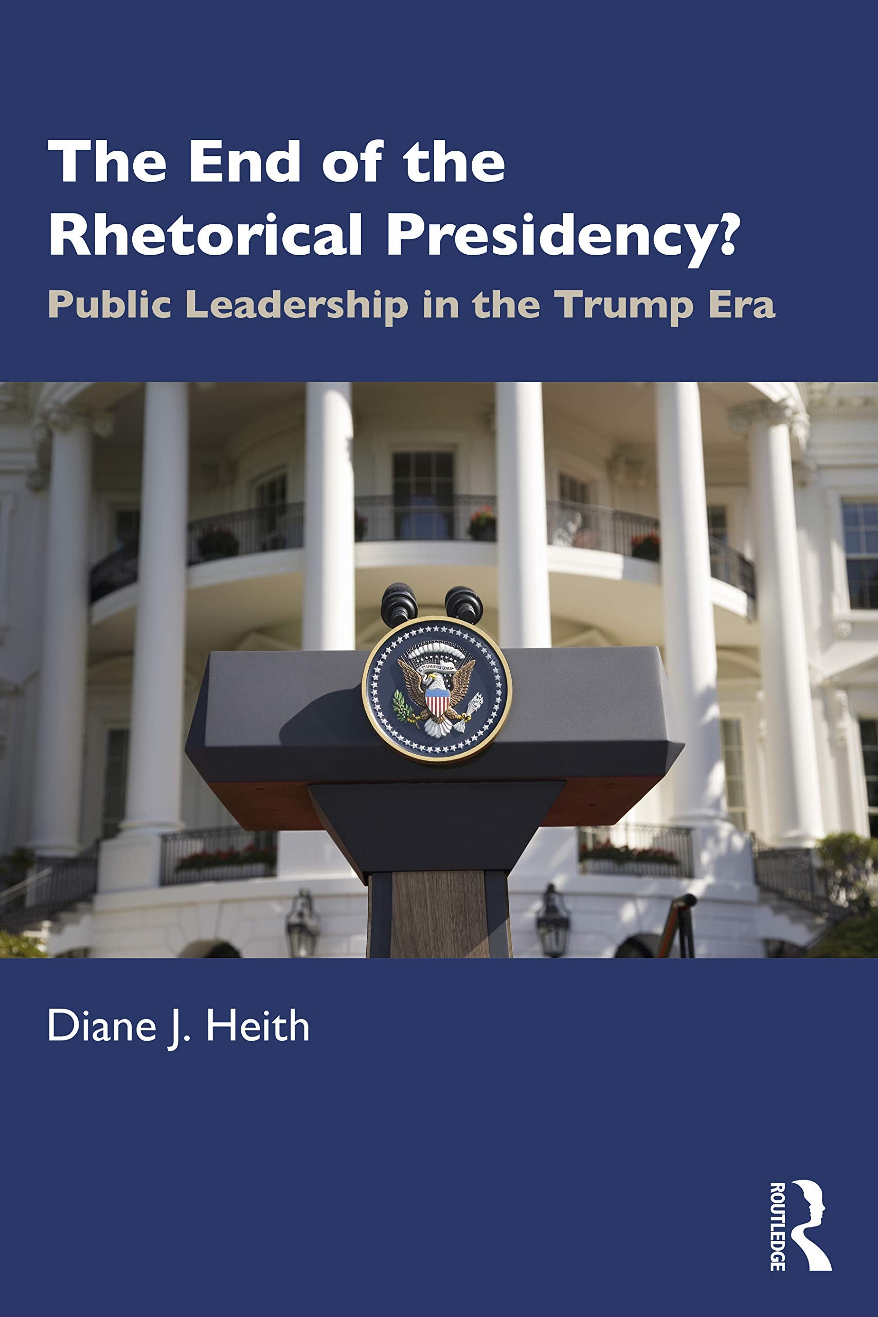 The End of the Rhetorical Presidency?,Used