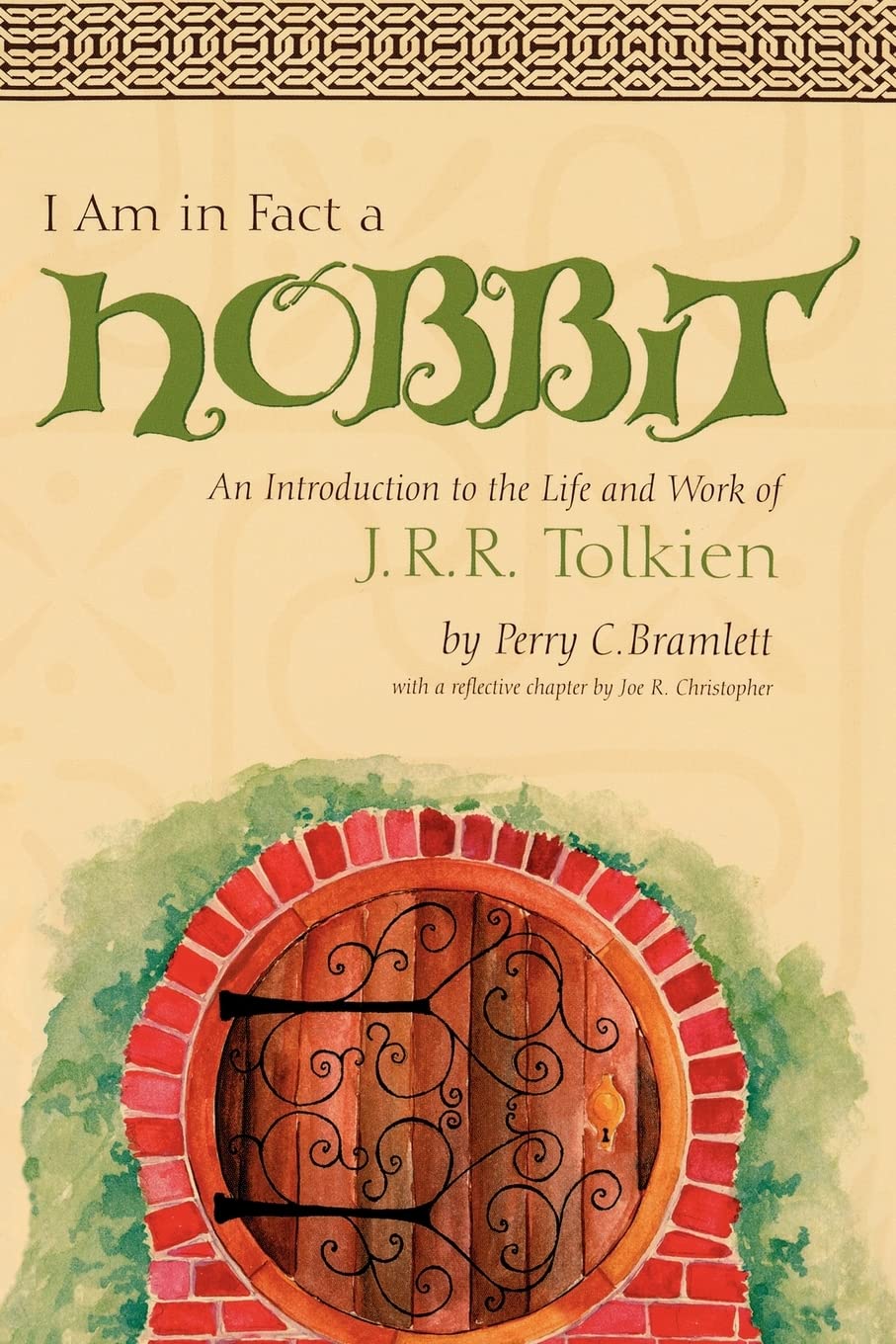 I Am In Fact A Hobbit: An Introduction To The Life And Works Of J. R. R. Tolkien,Used