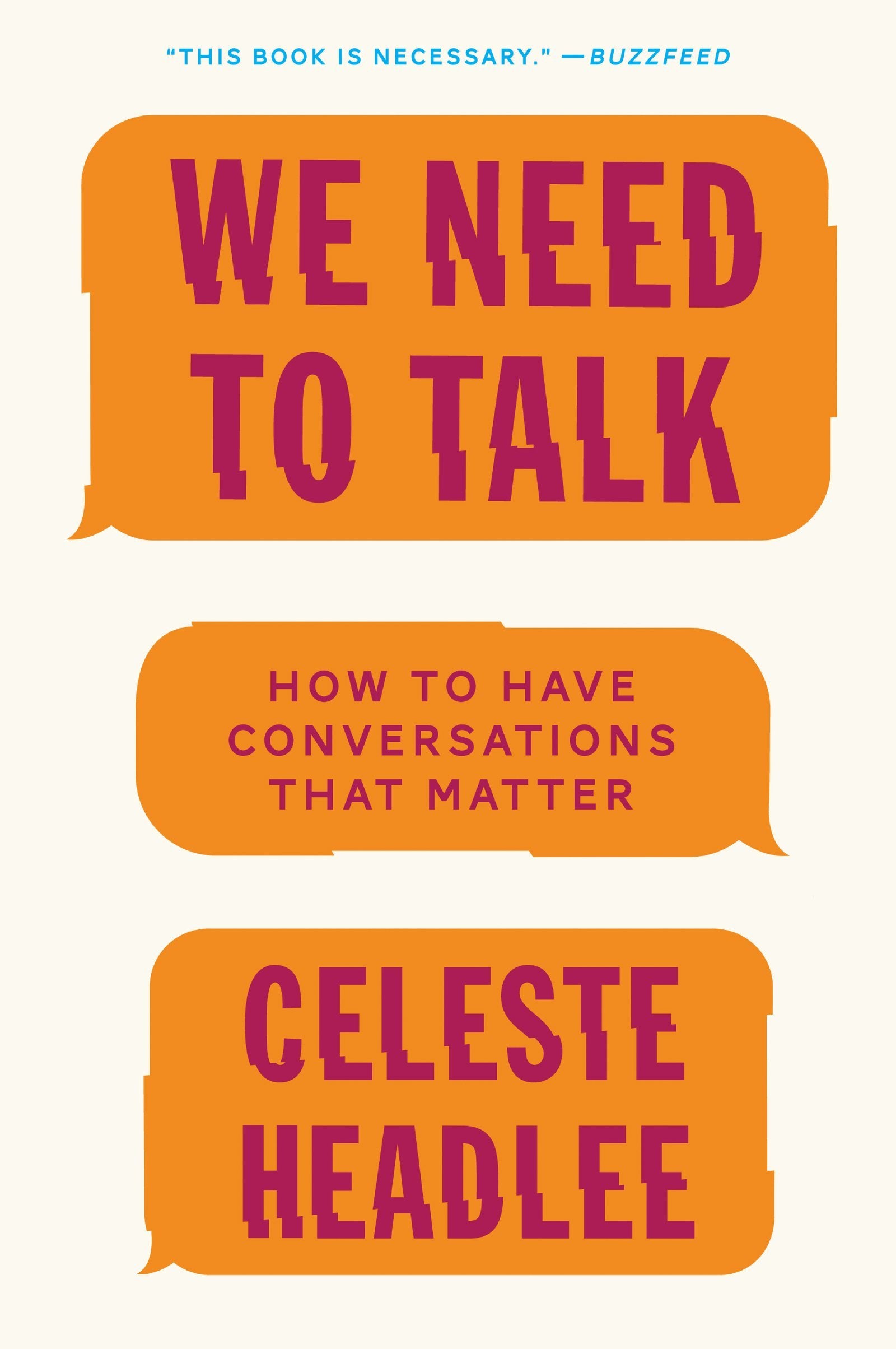 We Need To Talk: How To Have Conversations That Matter-new