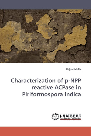Characterization of pNPP reactive ACPase in Piriformospora indica,Used