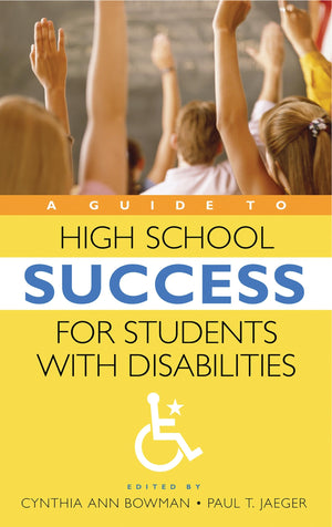 A Guide to High School Success for Students with Disabilities,Used