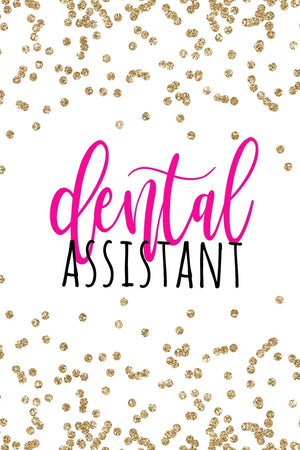 Dental Assistant: Dental Assistant Gifts, Dental Assistant Notebook, Dental Assistant Gifts For Women, Dental Gifts for Dental A,Used