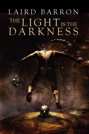 The Light Is the Darkness,New