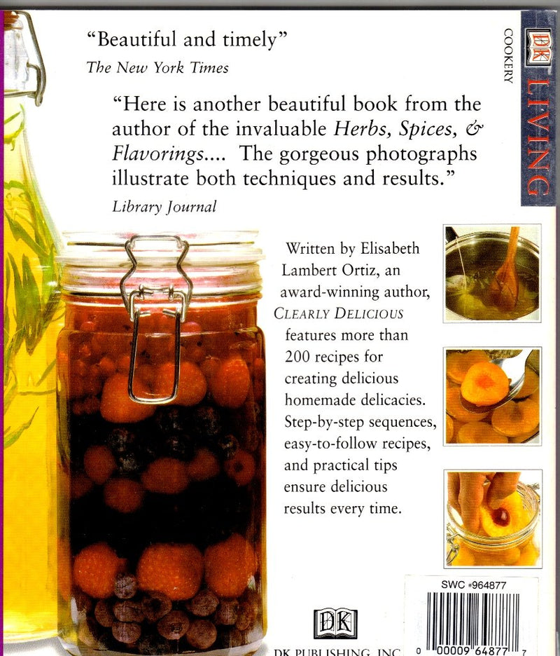 Clearly Delicious: An Illustrated Guide to Preserving, Pickling, & Bottling,Used