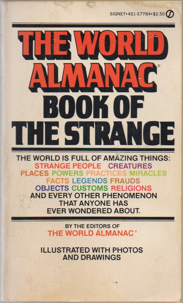 The World Almanac Book of the Strange,Used