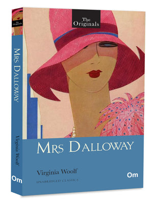 The Originals : Mrs Dalloway (Unabridged Classics)