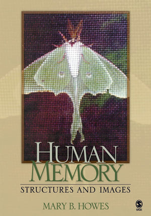 Human Memory: Structures and Images,New